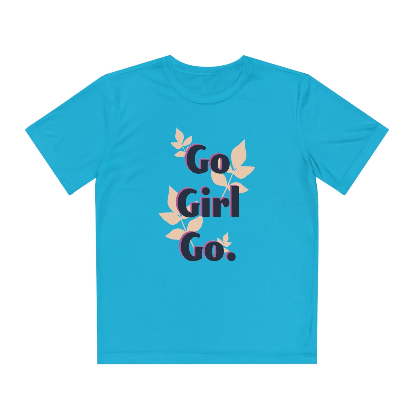 Go Girl Go. - Youth Competitor Tee