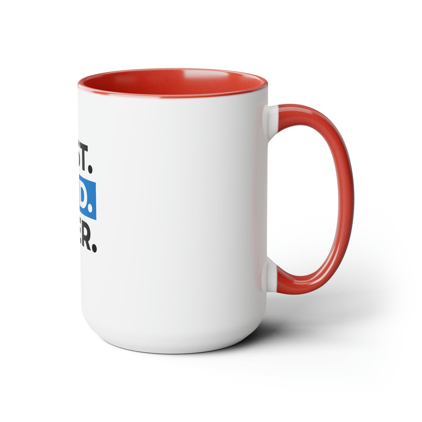 BEST. DAD. EVER - Two-Tone Coffee Mugs, 15oz