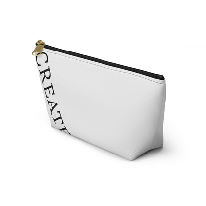 "CREATE" - Accessory Pouch w T-bottom