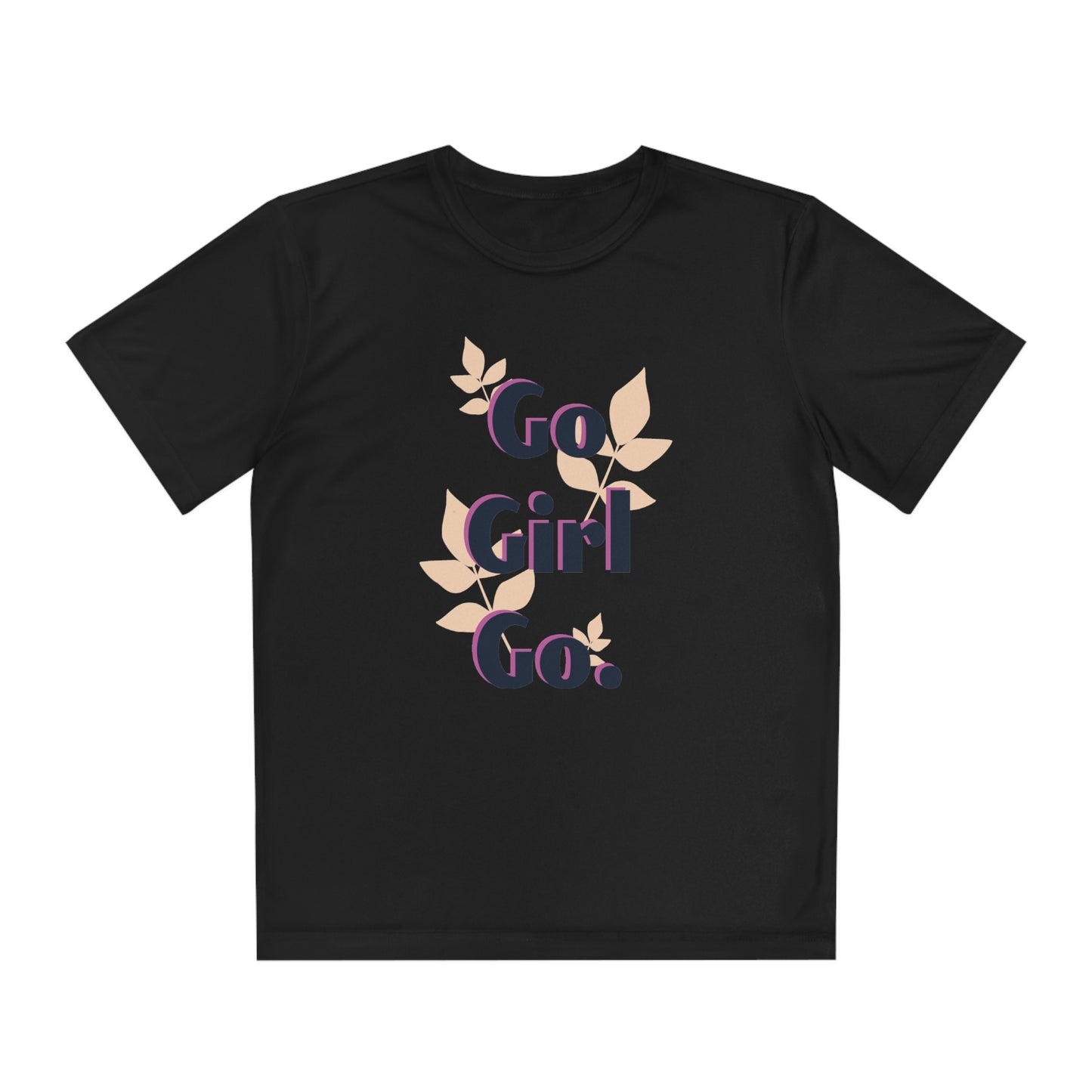 Go Girl Go. - Youth Competitor Tee