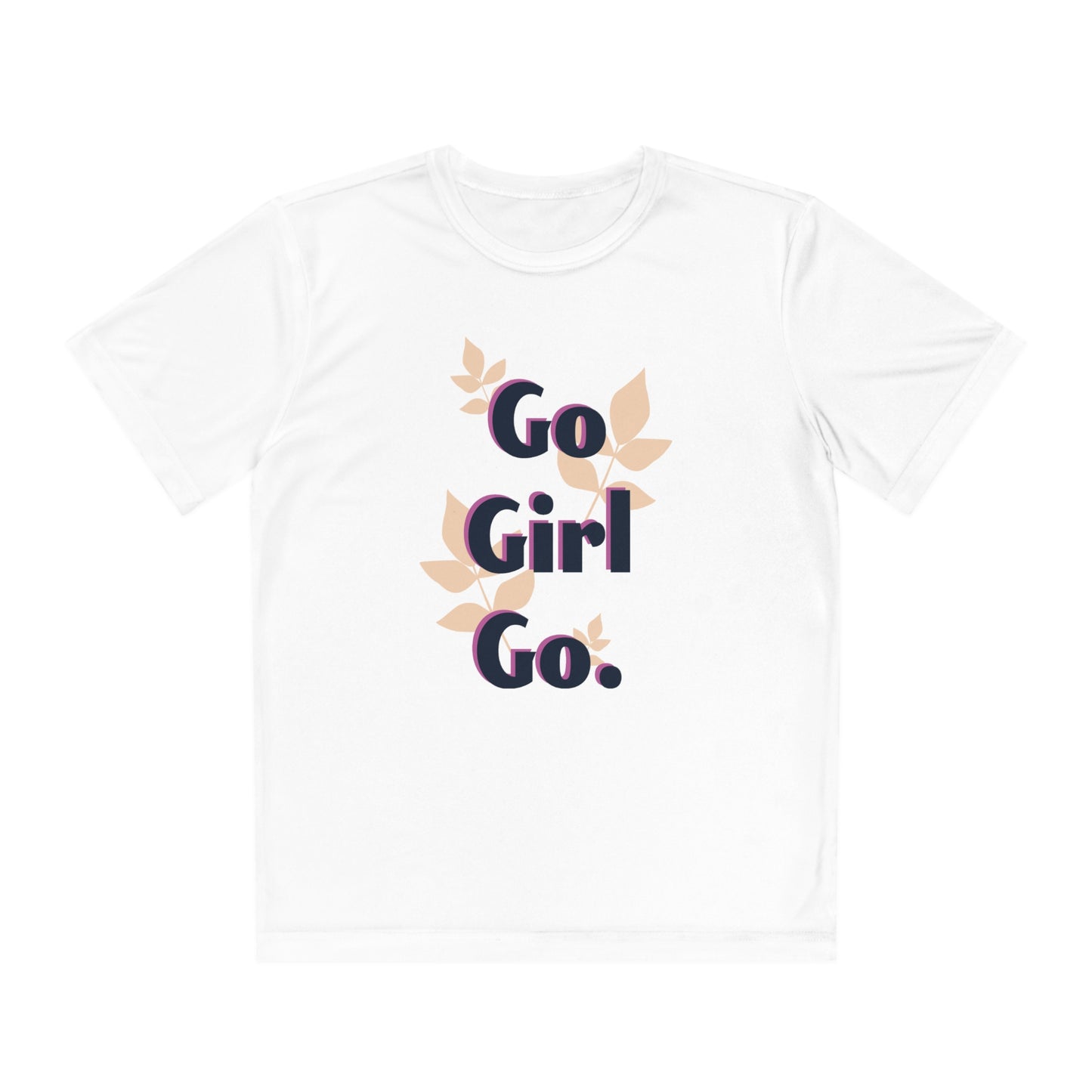 Go Girl Go. - Youth Competitor Tee