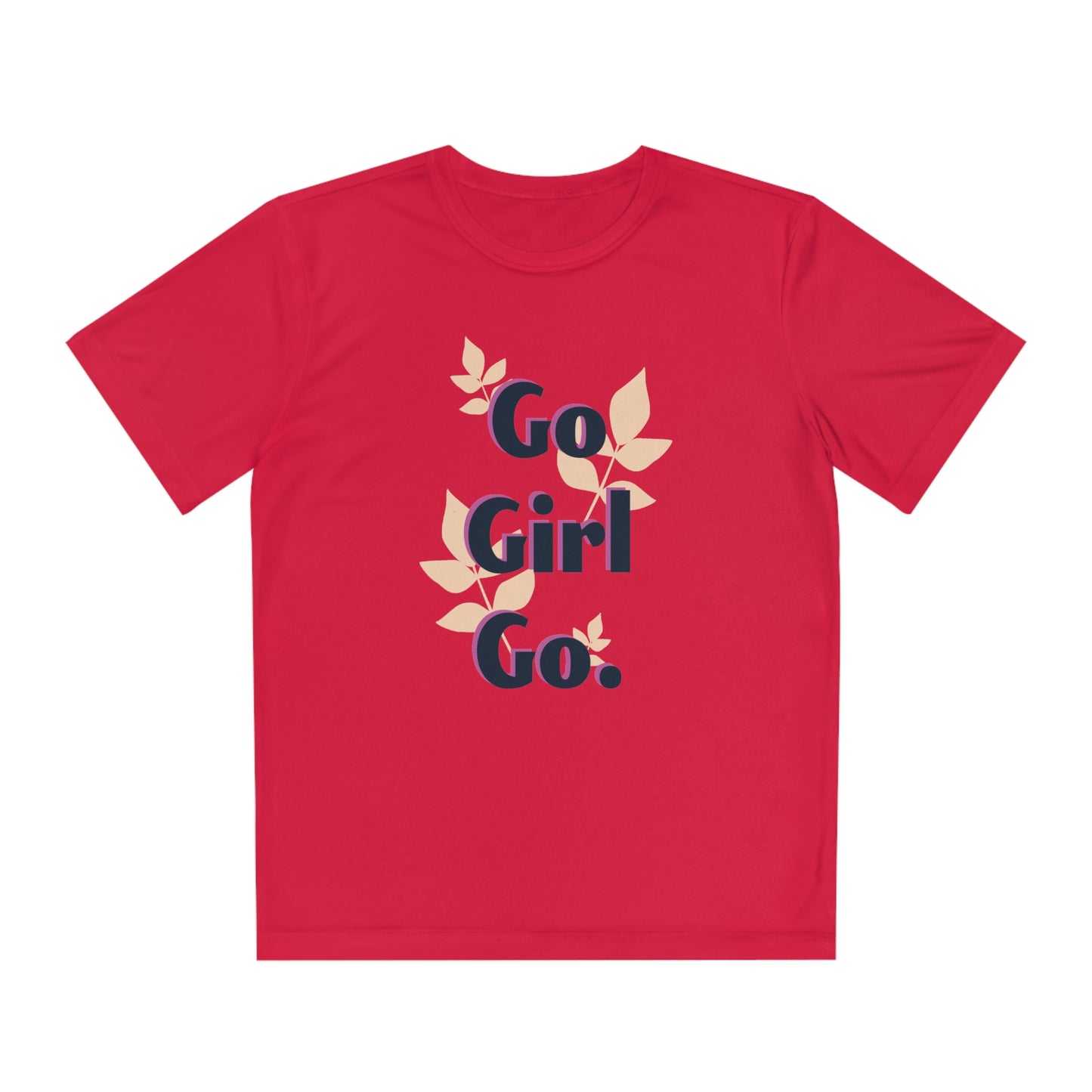 Go Girl Go. - Youth Competitor Tee