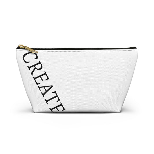 "CREATE" - Accessory Pouch w T-bottom